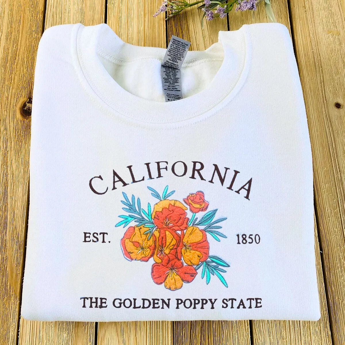 California State Sweatshirt or Hoodie, Embroidered Gift - Est. 1850 Golden Poppy Flower